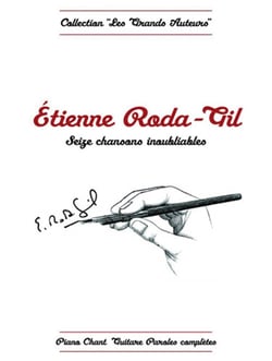Etienne roda-gil : roda-gil 16 chansns inoubliables  - piano, voix et guitare -  recueil