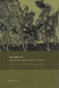 Mabrian. roman de chevalerie en prose. ed. de paris, jacques nyverd, 1530 (bnf, res. y2.75). tome 1