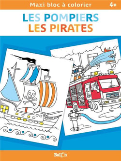 Maxi bloc à colorier - Les pirates, les pompiers