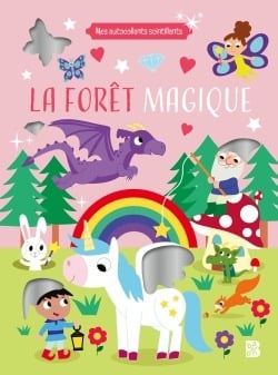 Mes autocollants scintillants - La forêt magique