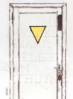 The invisible mark - elise van thuyne