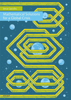 Mathematical solutions for a global crisis (mk#27)