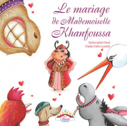 Le mariage de Mademoiselle Khanfoussa