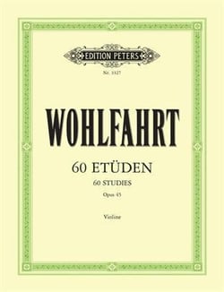 Franz wohlfahrt : 60 etudes opus 45 -  violon