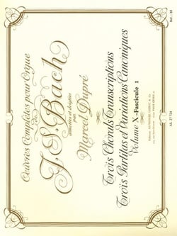 Oeuvres completes pour orgue volume 10,1 - 3 chorals transcriptions, 3 partitas et variations canoni