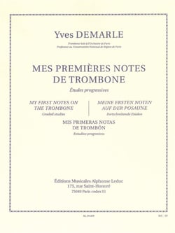 Yves demarle :  mes premieres notes de trombone - etudes progressives