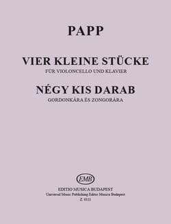 Lajos papp : vier kleine stucke - four little pieces - 4 petites pieces - violoncelle et piano