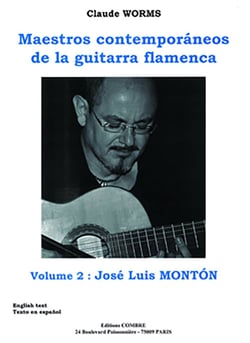 Maestros contemporaneos vol.2 : jose luis monton --- guitare flamenca
