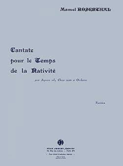 Cantate pour le temps de la nativite --- soprano, choeur et orchestre