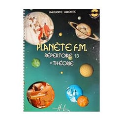 Planète F.M. Volume 1B - Méthode Solfège Formation Musicale - 1er cycle