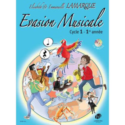Évasion musicale - Méthode Solfège Formation musicale - Cycle 1, 1ère année