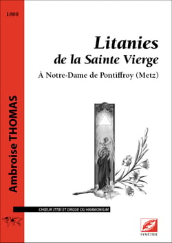 Litanies de la Sainte Vierge : À Notre-Dame de Pontiffroy (Metz)