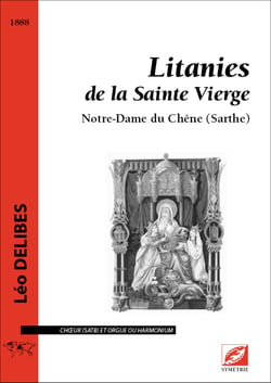 Litanies de la Sainte Vierge : Notre-Dame du Chêne (Sarthe)