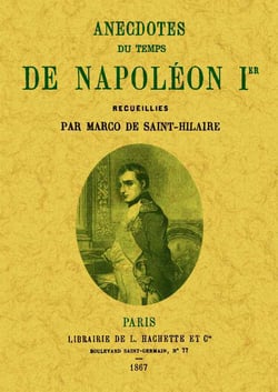 Anecdotes du temps de napoleon ier