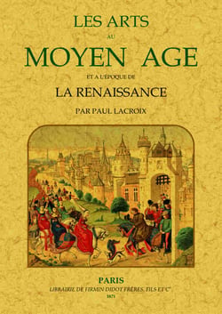 Les arts au Moyen Age et à l'époque de la Renaissance