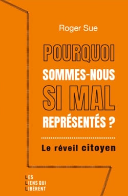 Pourquoi sommes-nous aussi mal representés ? : Le reveil citoyen