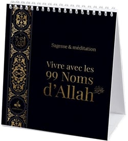 Vivre avec les 99 Noms d'Allah