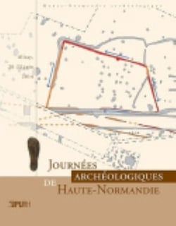 Journées archéologiques de Haute-Normandie 2014 : Alizay, 20-22 juin 2014