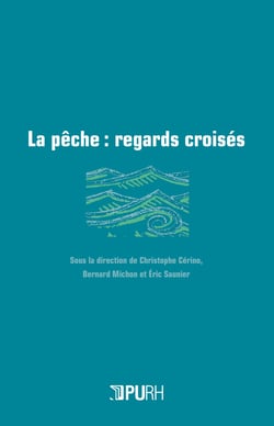 La Pêche : regards croisés