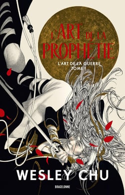 L'art de la guerre Tome 1 : L'art de la prophétie