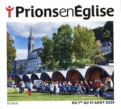 Prions en Eglise n.464 : Août 2025