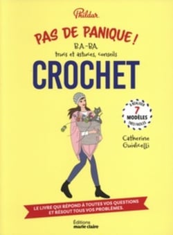 Pas de panique ! crochet : B.A.-BA, trucs et astuces, conseils