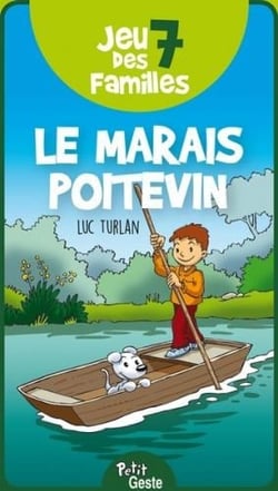 JEU DES 7 FAMILLES - LE MARAIS POITEVIN