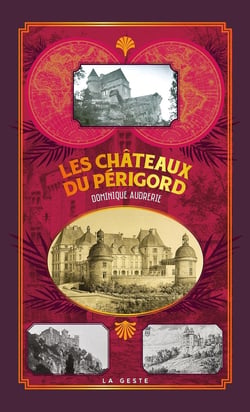 Les châteaux du Périgord