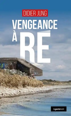 Vengeance a re (geste) (coll. geste noir)