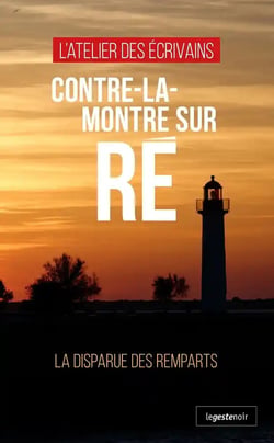 Contre-la-montre sur re - la disparue des remparts (coll. geste noir)