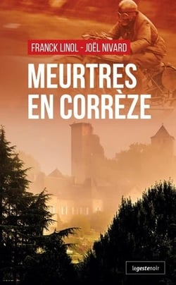 Meurtres en correze (poche) (coll. geste noir)