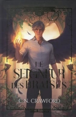 Le Seigneur des Braises (Edition Relié)