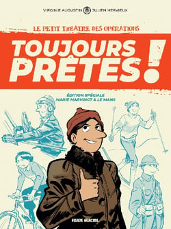 Le Petit Théâtre des Opérations : Toujours Prêtes ! - Edition Le Mans