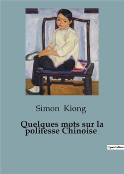 Quelques mots sur la politesse Chinoise