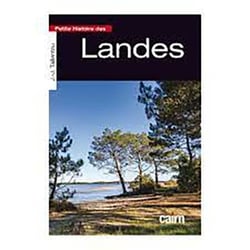 Petite histoire des Landes