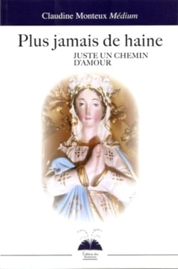 Plus jamais de haine - juste un chemin d'amour