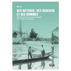 Des bateaux, des radeaux et des hommes