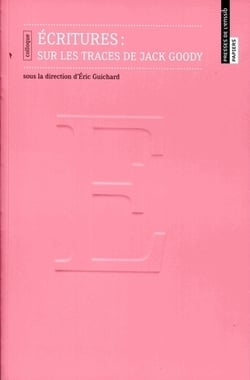 Écritures : sur les traces de Jack Goody