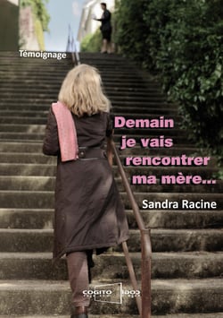 Demain je vais rencontrer ma mere