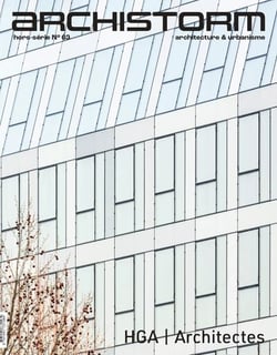 Archistorm hs n°63 : hga architectes - septembre/octobre 2024