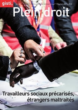 Travailleurs sociaux precarises, etrangers maltraites