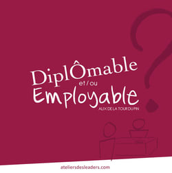 Diplomable et/ou employable ? invitation au dialogue et a la creativite (livre de formation)