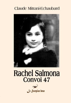 Rachel salmona convoi 47