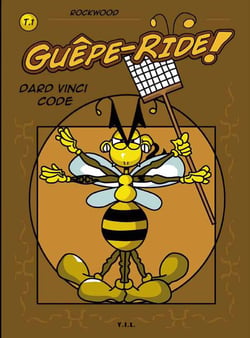 Guêpe-ride Tome 1 - dard vinci code