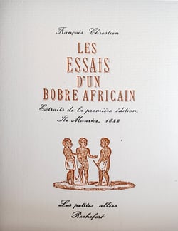 Les essais d'un bobre africain - extraits de la premiere edition, ile maurice, 1822