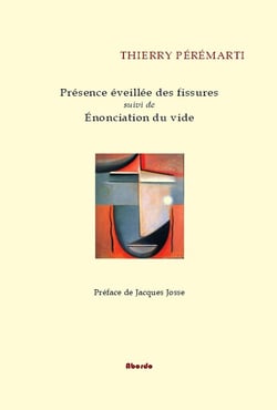Presence  eveillee  des  fissures suivi de enonciation  du  vide