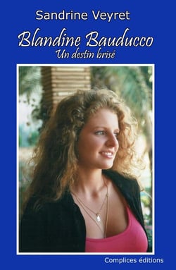 Blandine bauducco - un destin brisé