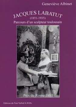 Jacques Labatut, parcours d'un sculpteur toulousain