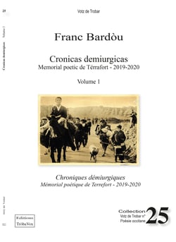 Cronicas demiurgicas / Chroniques démiurgiques  Volume 1 : Mémorial poétique de Terrefort - 2019 - 2020