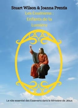 Les esseniens: enfants de la lumiere